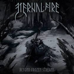 Eternal Fire : Beyond Frozen Streams